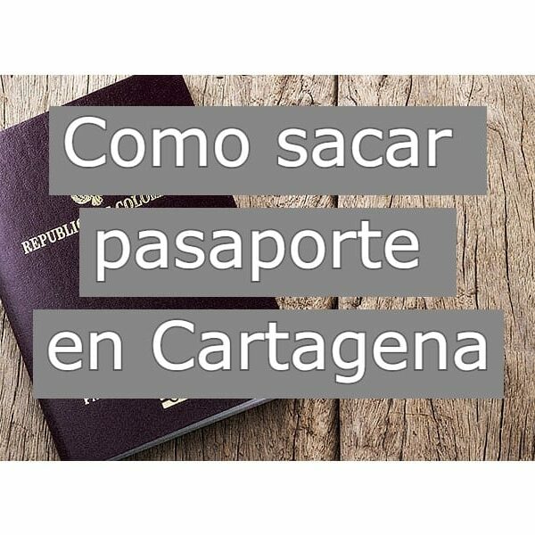 Cita para pasaporte Cartagena