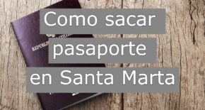 Cita para pasaporte en Santa Marta